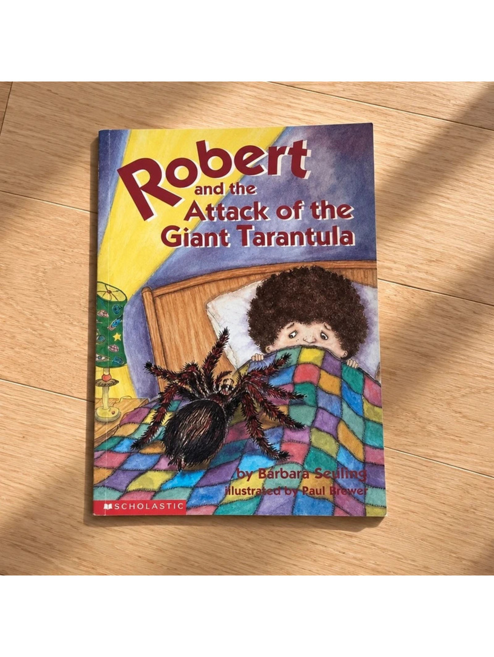 Robert and the Attack of the Giant Tarantula Barbara Seuling Scholastic
